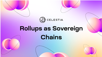 在 Celestia 上，Rollup 是如何被用作主权链的？