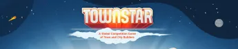 在Town Star布局你的梦想小镇