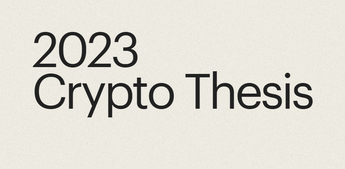 [Featured Res.]2023 Crypto Thesis: Part 1