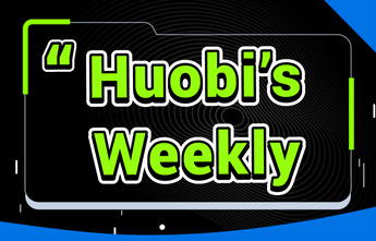Huobi's Weekly News(3.6-3.12)