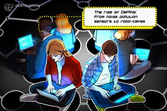 The rise of DePINs: From noise pollution sensors to robo-cafes