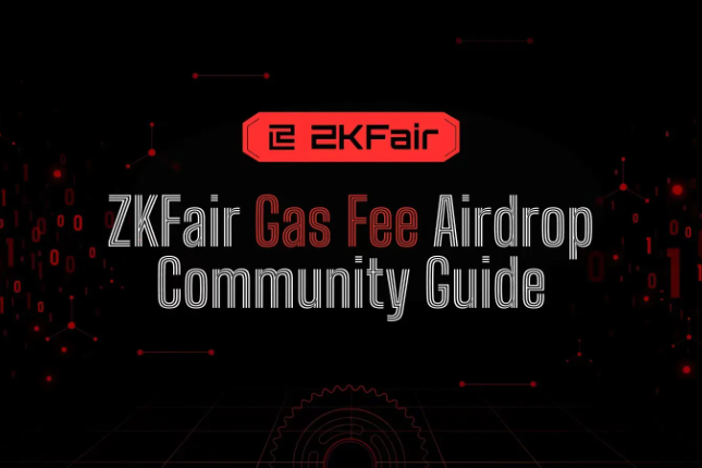 操作指南：倒计时2天，如何参与ZKFair Gas Fee Airdrop？