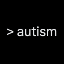 autism