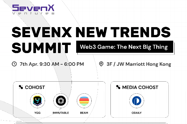 第一梯队从业者如何看待Web3游戏产业机遇？｜SevenX New Trends Summit香港站精彩回顾