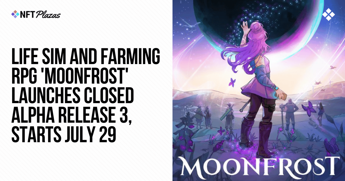 Moonfrost发布封闭Alpha版本3，将于7月29日开始