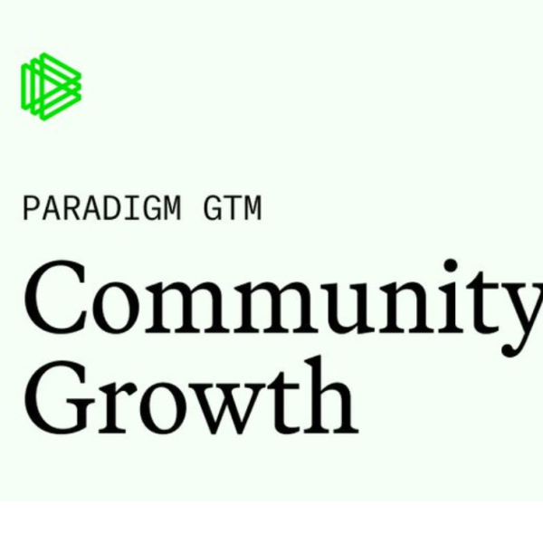 Paradigm 市场开发主管：加密社区起步的五个教训