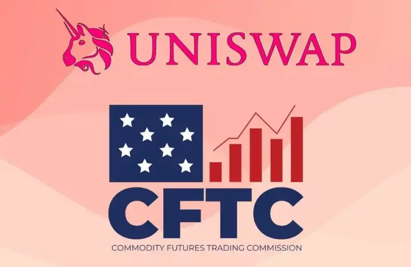 CFTC委员为Uniswap发声，质疑「执法式监管」