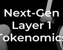 定制化的新生代 Layer1 代币经济学