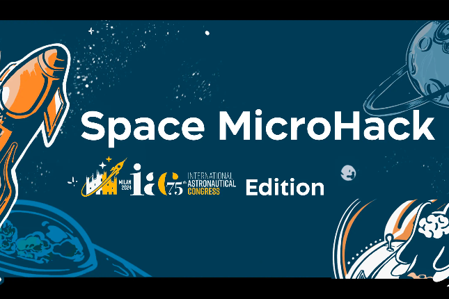 Space MicroHack丨IAC '24 Edition 黑客马拉松回顾