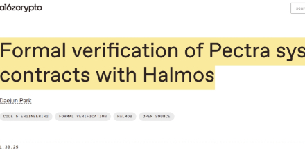 以太坊 Pectra 系统合约形式化验证工具 Halmos