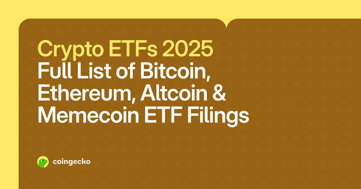 山寨 ETF 热潮现状:详览 2025 年加密 ETF 申请