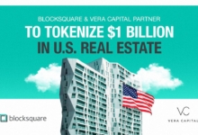 Vera Capital and Blocksquare Ink $1B Deal to Tokenize U.S. Real Estate