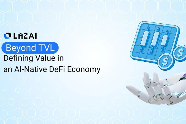 LazAI研究：AI经济如何超越DeFi TVL神话