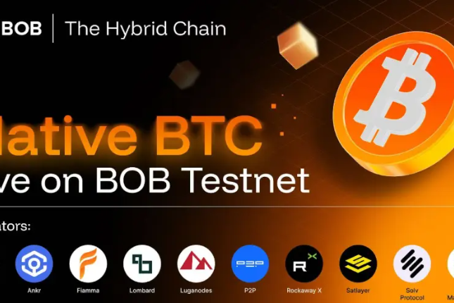 BOB 宣布在BitVM测试网将原生BTC引入DeFi系统，Lombard、Solv Protocol、Fiamma等十家机构提供支持 - Odaily星球日报
