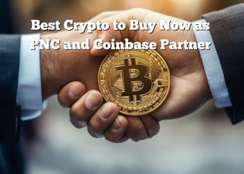 PNC Bank Teams Up with Coinbase to Dominate Crypto – Best Crypto to Buy Now!