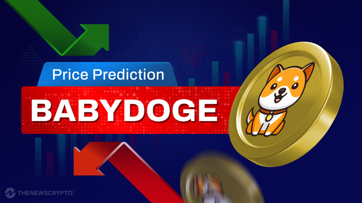 Baby Doge Coin (BabyDoge) Price Prediction 2025, 2026-2030 - TheNewsCrypto