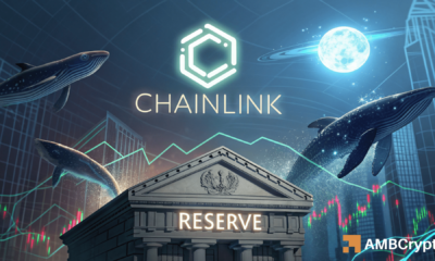 Can Chainlink Reserve help LINK sustain its 14% price gains?