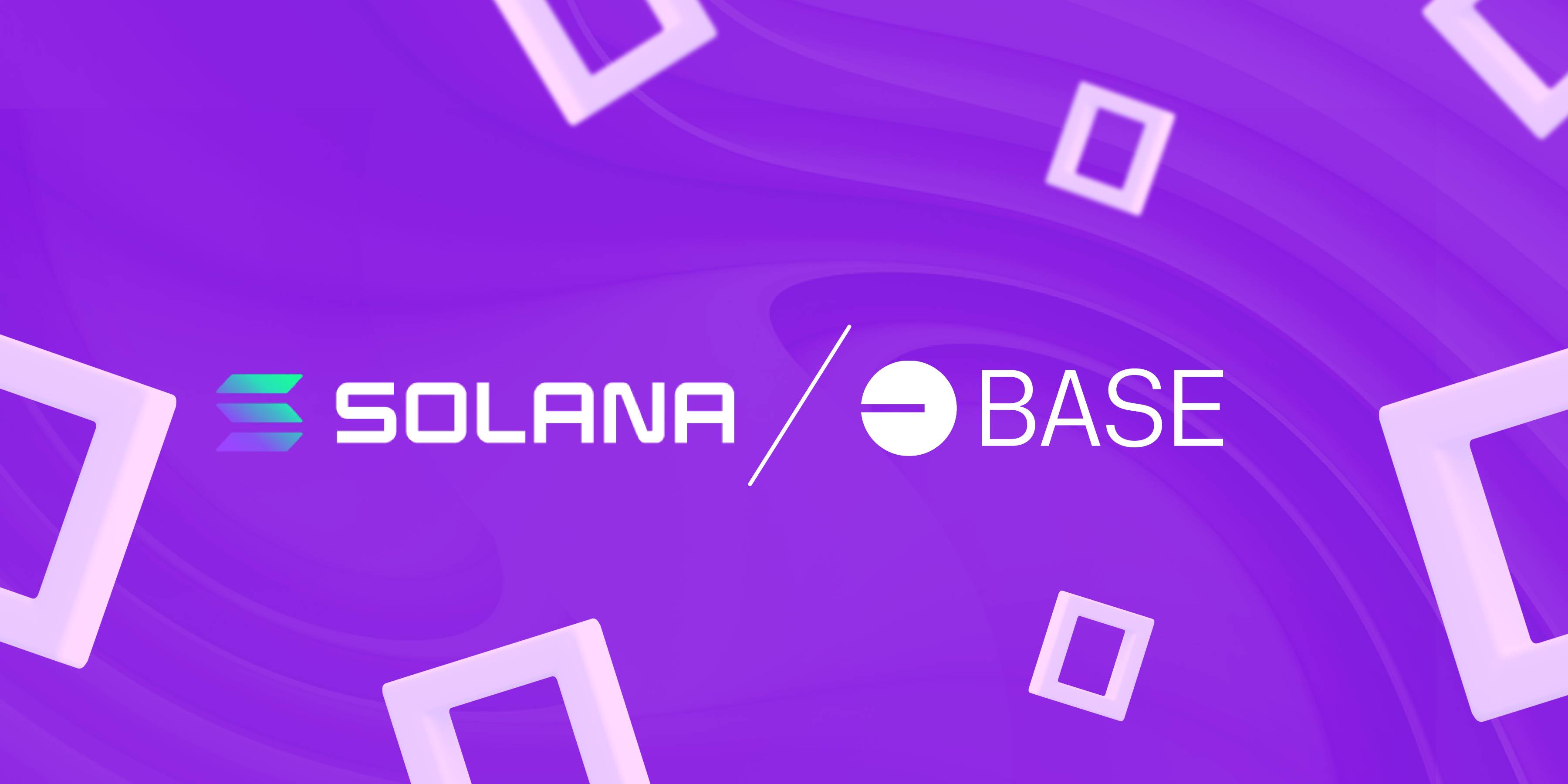 当 Base 遇见 Solana：链间战争结束，流量战争开始