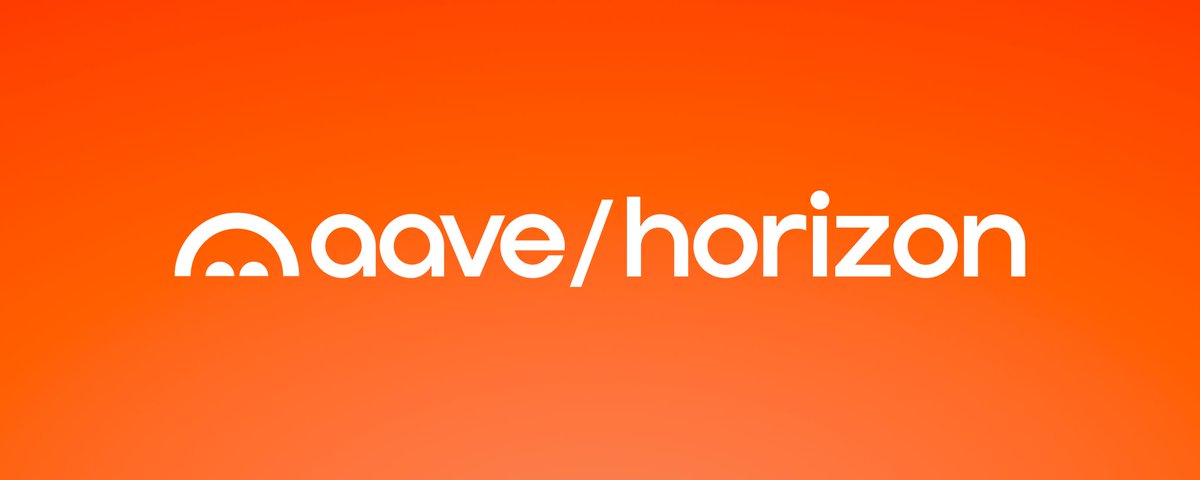 RWA 上链的关键拼图?AAVE Horizon 解锁数万亿市场