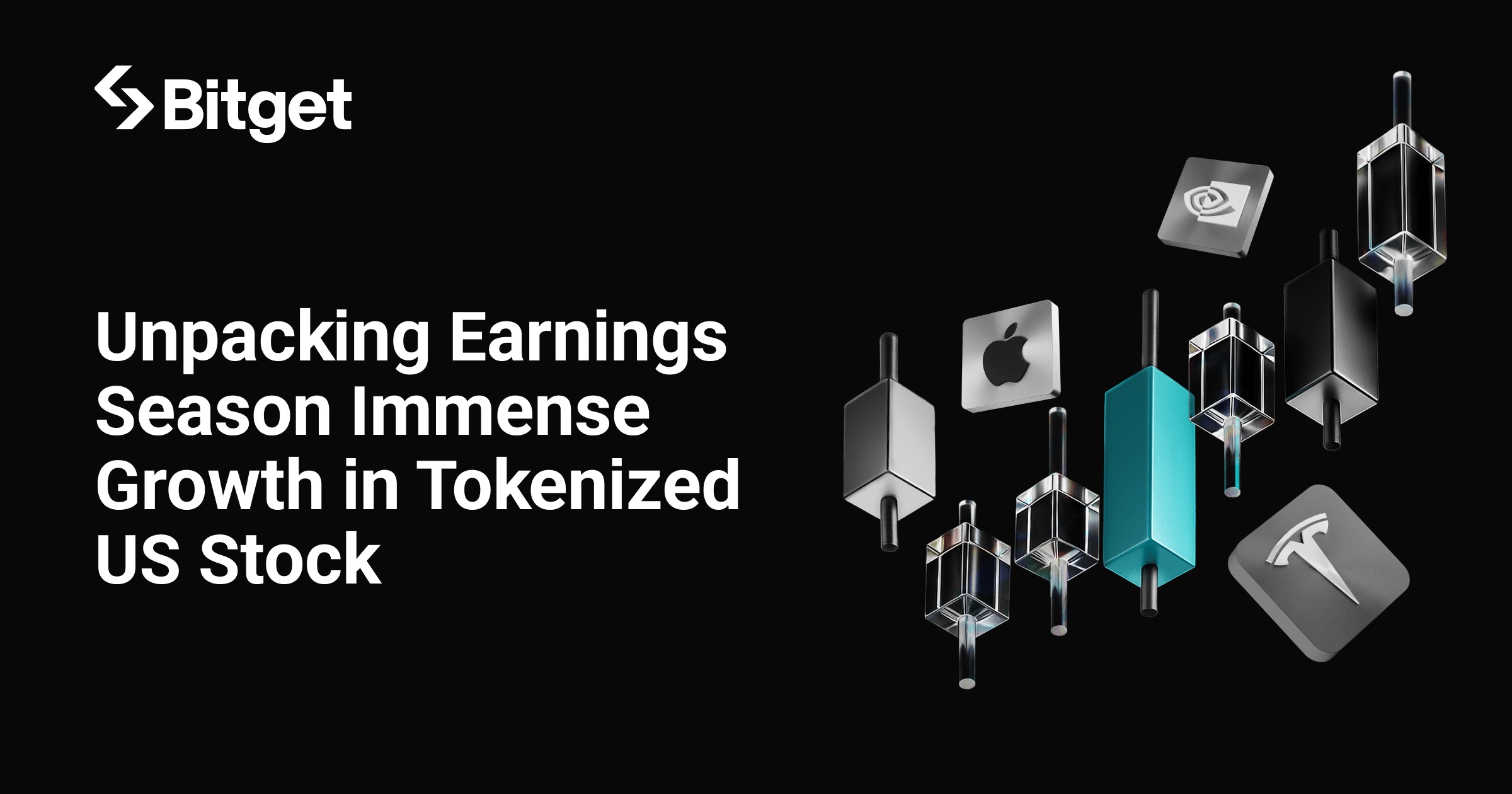 Bitget Report｜Earnings Season Fever: Decoding the Explosive Growth in Demand for Tokenized U.S. Stocks