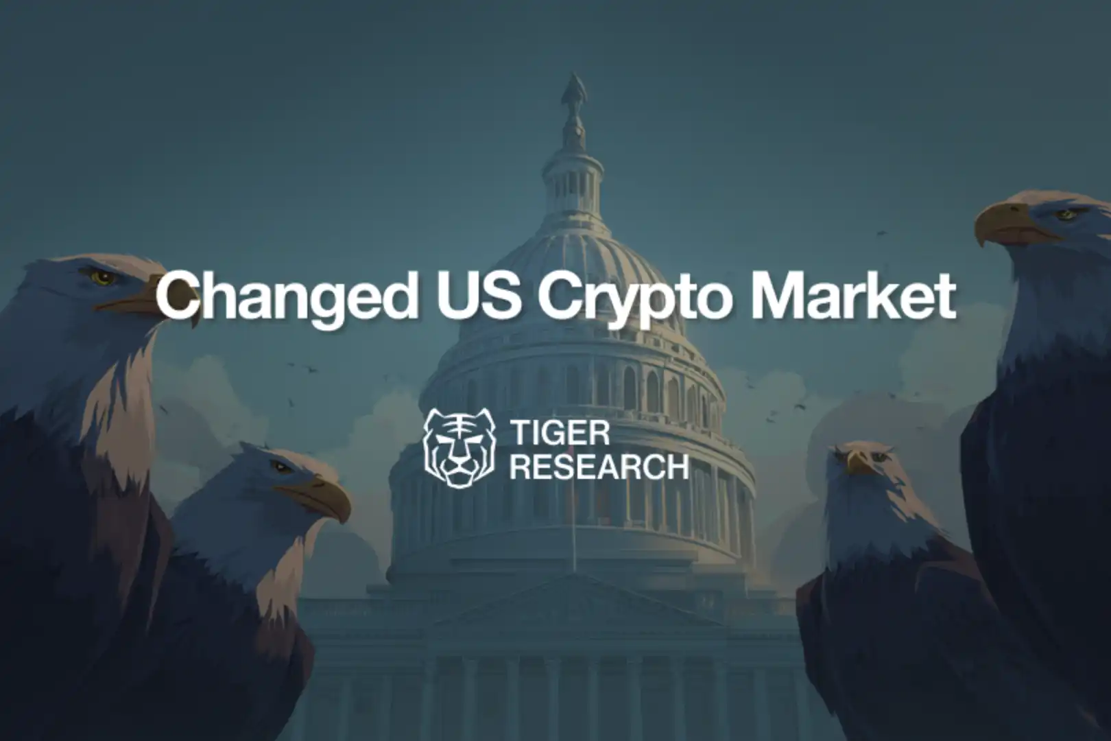 Tiger Research: Một năm sau khi chính quyền Trump nhậm chức, sự biến đổi của ngành công nghiệp tiền mã hóa Hoa Kỳ