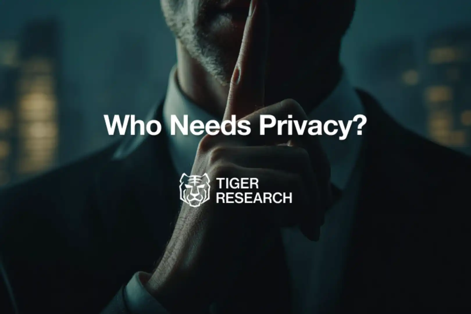 Tiger Research: ¿Por qué las instituciones financieras prefieren la privacidad selectiva?