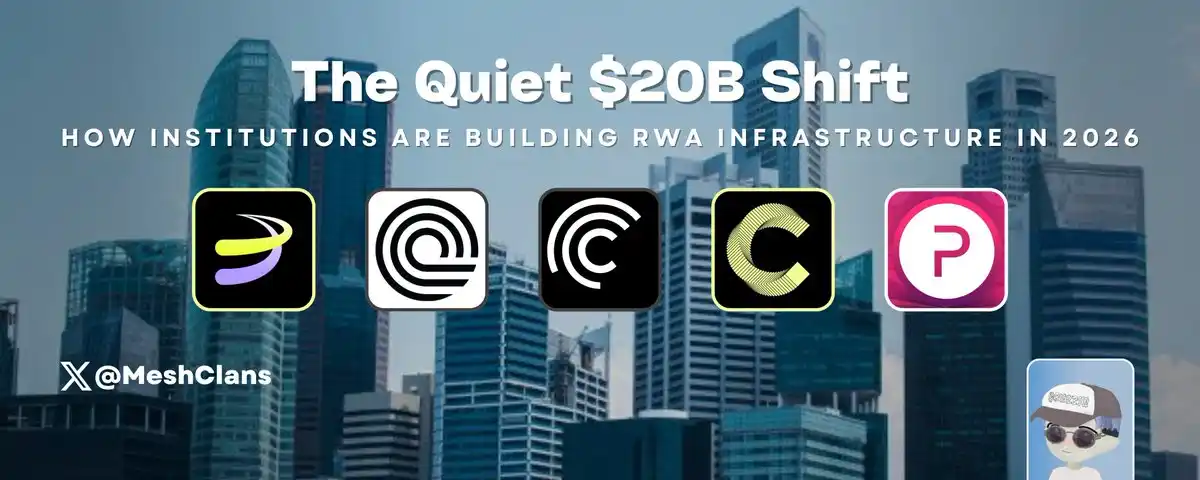2026 年机构级 RWA 基础设施盘点：市场正逼近 200 亿美元大关，细分市场各显其能