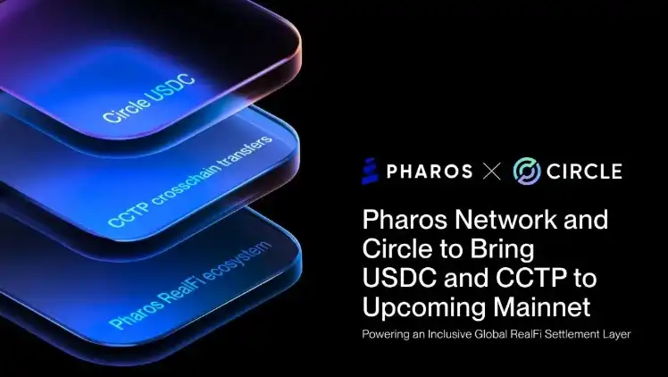 Pharos Network Partners with Circle to Promote the Construction of an Open and Inclusive Global RealFi Settlement System