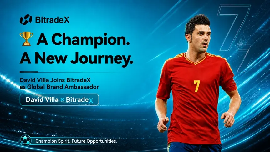 David Villa Officially Appointed as Brand Ambassador for BitradeX