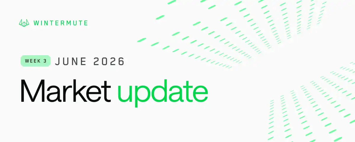 Wintermute Market Weekly: Iran War Ends, Inflation Meets Expectations, BTC Rebounds to Lower 60ks But Don’t Rush to Buy the Dip