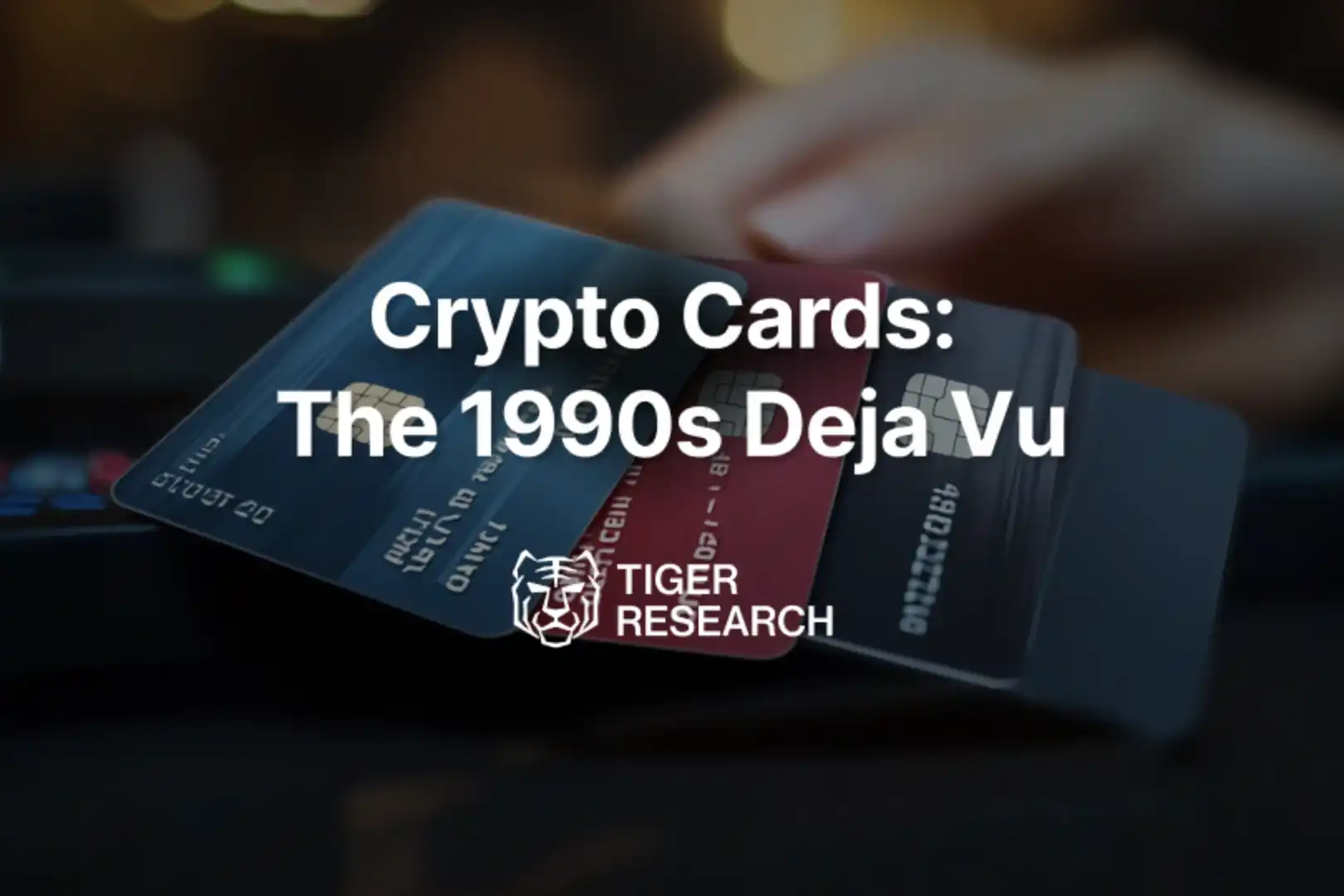 Tiger Research: Crypto Payment Cards Handling $1.5B Monthly Volume Stuck in the 1990s