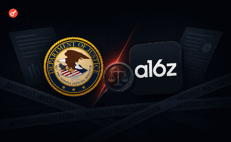 Media: US Department of Justice Launches Antitrust Investigation Into Andreessen Horowitz