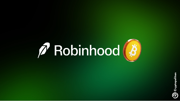Robinhood Adds $25M Worth of Bitcoin to Its Balance Sheet